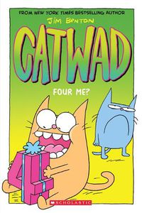 Cover image for Four Me? a Graphic Novel (Catwad #4): Volume 4