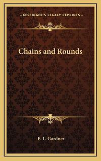 Cover image for Chains and Rounds