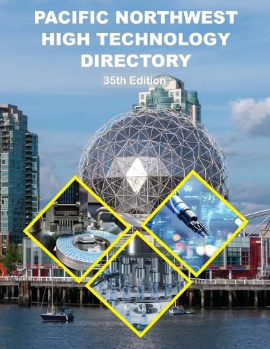 Cover image for Pacific Northwest High Technology Directory, 35th Ed.