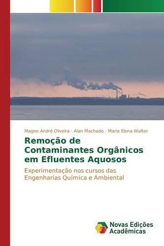 Cover image for Remocao de Contaminantes Organicos Em Efluentes Aquosos