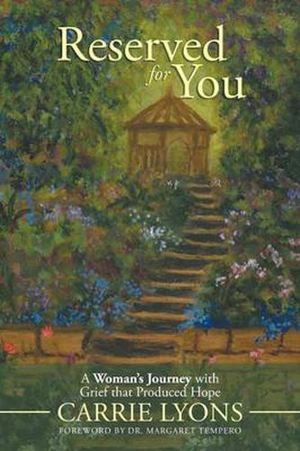 Cover image for Reserved for You: A Woman's Journey with Grief that Produced Hope.