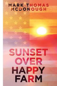 Cover image for Sunset over Happy Farm