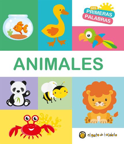 Cover image for Animales. Serie Mis primeras palabras / Animals. My First Words Series