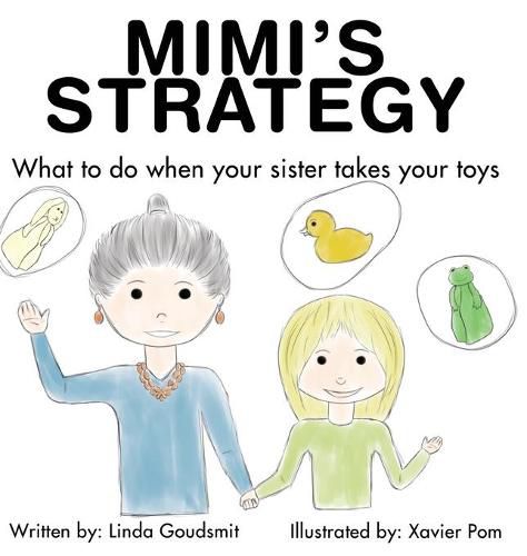 Mimi's Strategy: What to do when your sister takes your toys