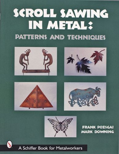 Cover image for Scroll Sawing in Metal: Patterns and Techniques
