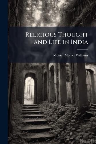 Cover image for Religious Thought and Life in India