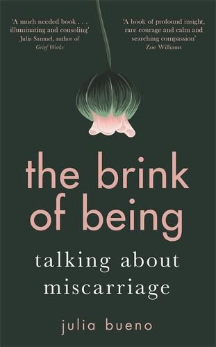 Cover image for The Brink of Being: Talking About Miscarriage