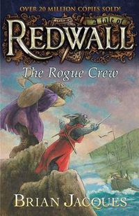 Cover image for The Rogue Crew: A Tale fom Redwall