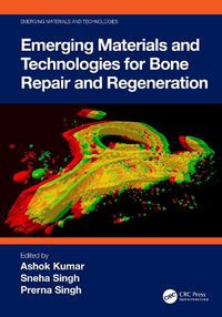 Cover image for Emerging Materials and Technologies for Bone Repair and Regeneration