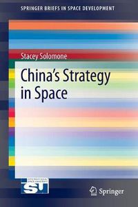 Cover image for China's Strategy in Space