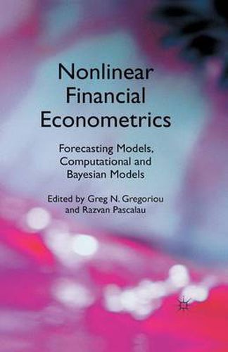 Cover image for Nonlinear Financial Econometrics: Forecasting Models, Computational and Bayesian Models