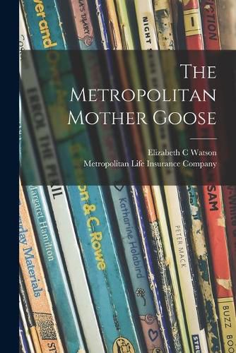 Cover image for The Metropolitan Mother Goose