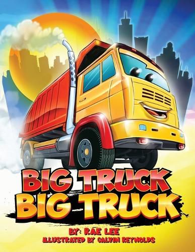 Cover image for Big Truck Big Truck