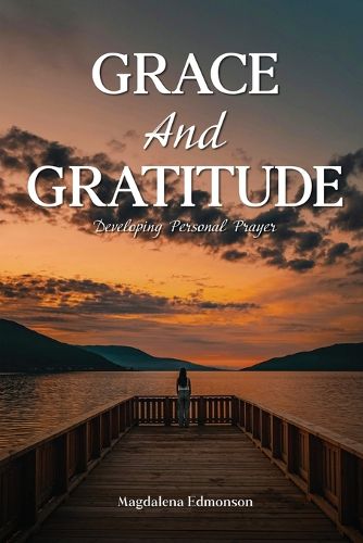 Grace And Gratitude