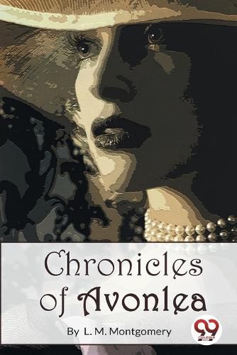 Cover image for Chronicles of Avonlea