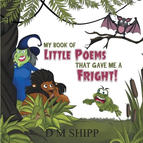 Cover image for My Book of Little Poems That Gave Me a Fright!