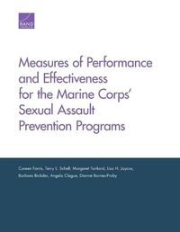 Cover image for Measures of Performance and Effectiveness for the Marine Corps' Sexual Assault Prevention Programs