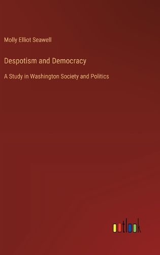 Cover image for Despotism and Democracy