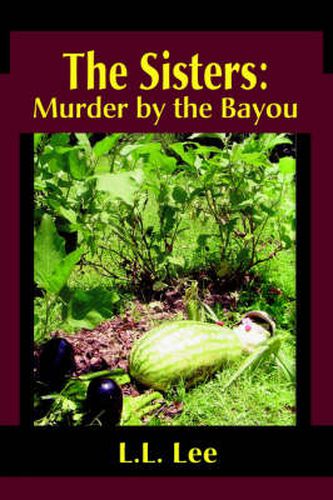 Cover image for The Sisters: Murder by the Bayou