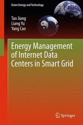 Cover image for Energy Management of Internet Data Centers in Smart Grid