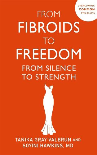 Cover image for From Fibroids to Freedom