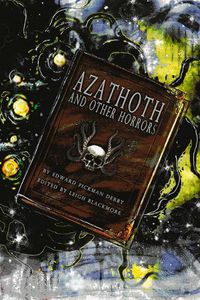 Cover image for Azathoth and Other Horrors