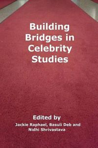 Cover image for Building Bridges in Celebrity Studies