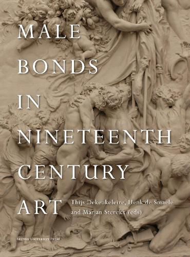 Male Bonds in Nineteenth-Century Art