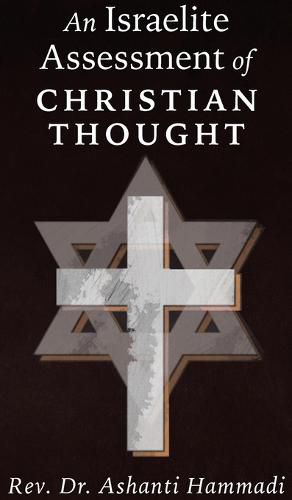 Cover image for An Israelite Assessment of Christian Thought