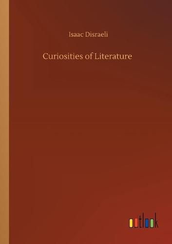 Cover image for Curiosities of Literature