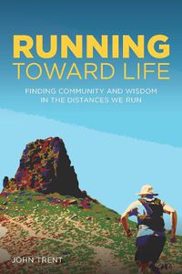 Cover image for Running Toward Life