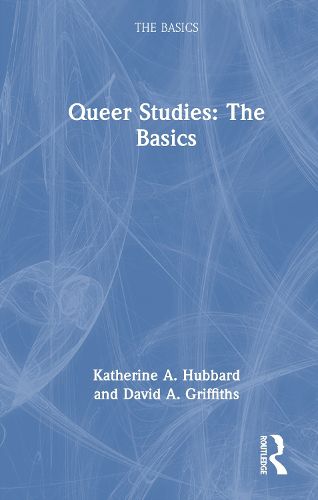 Cover image for Queer Studies: The Basics