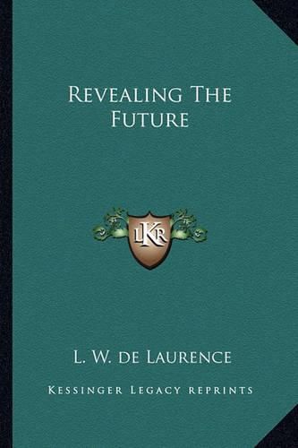 Revealing the Future