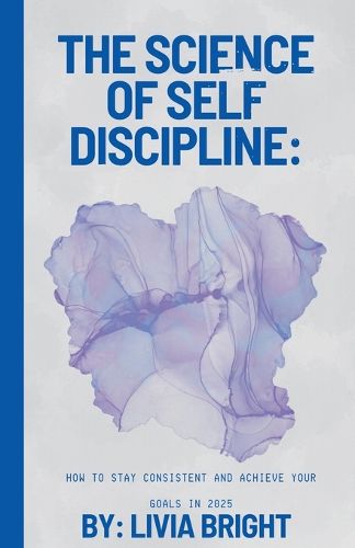 Cover image for The Science of Self-Discipline