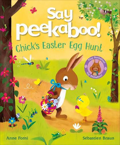 Cover image for Say Peekaboo! Chick's Easter Egg Hunt