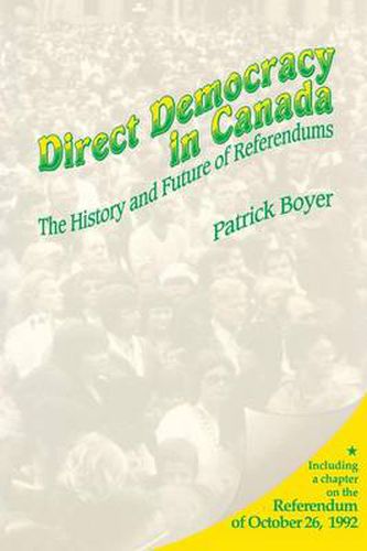 Direct Democracy in Canada: The History and Future of Referendums