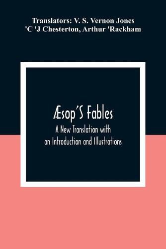 AEsop'S Fables; A New Translation with an Introduction and Illustrations