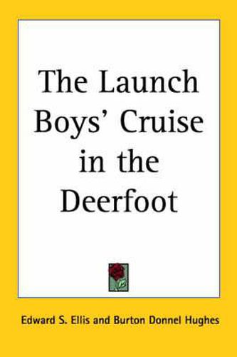 Cover image for The Launch Boys' Cruise in the Deerfoot