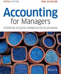 Cover image for Accounting for Managers: Interpreting Accounting Information for Decision Making