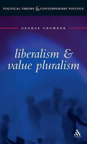 Cover image for Liberalism and Value Pluralism