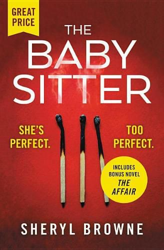 Cover image for The Babysitter: Includes the Complete Bonus Novel the Affair