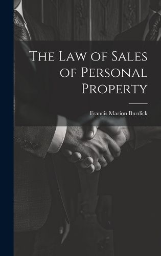 Cover image for The Law of Sales of Personal Property