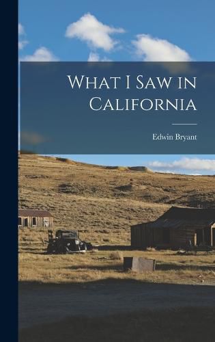 Cover image for What I Saw in California