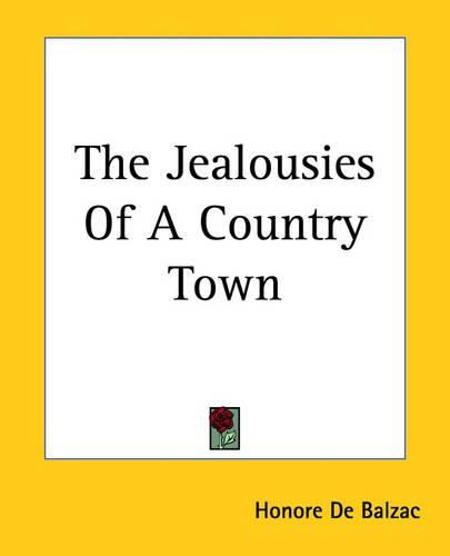 Cover image for The Jealousies Of A Country Town