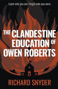 Cover image for The Clandestine Education of Owen Roberts