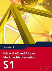 Cover image for Edexcel AS and A Level Modular Mathematics Statistics 1 S1