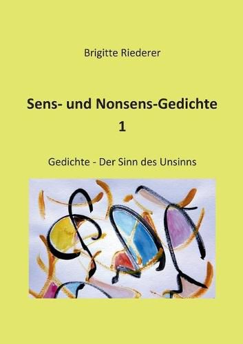 Cover image for Sens- und Nonsens-Gedichte 1: Der Sinn des Unsinns