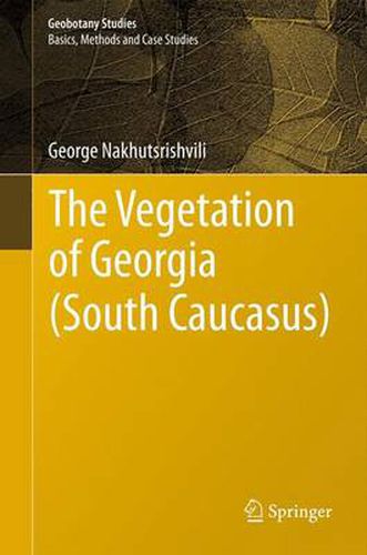 Cover image for The Vegetation of Georgia (South Caucasus)