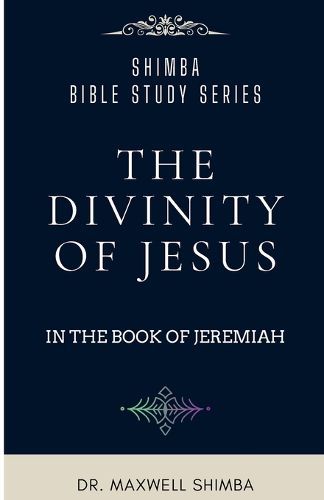 Cover image for The Divinity of Jesus in the Book of Jeremiah