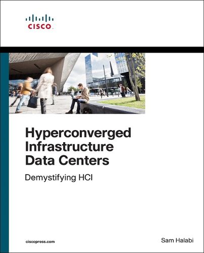 Cover image for Hyperconverged Infrastructure Data Centers: Demystifying HCI